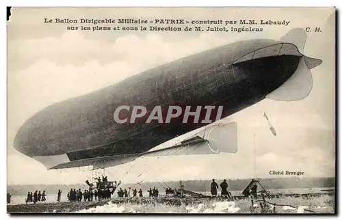 Cartes postales Dirigeable Le ballon militaire PAtRiE construit par Lebaudy sur les plans de Juliot ingenieur Ze