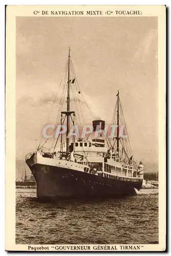 Cartes postales Bateau Cie de Navigation mixte (Cie Touache) Gouverneur General Tirman Transatlantique Paquebot