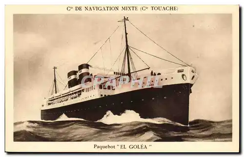 Ansichtskarte AK Bateau Cie de Navigation mixte (Cie Touache) Paquebot el Golea Transatlantique Paquebot