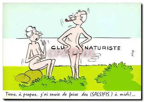 Cartes postales Humour Club naturiste Tiens a propos j&#39ai envie de faire des salsifis a midi Illustrateur Ale