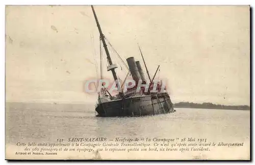 Ansichtskarte AK Saint Nazaire Naufrage de La Champagne 28 mai 1915 Compagnie Transatlantique (paquebot)