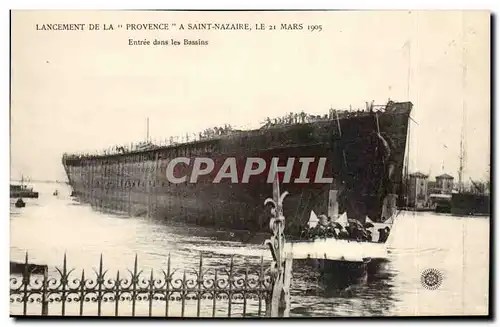 Cartes postales Transatlantique La Provence Lancement a Saint Nazaire le 21 mars 1905 Entree dans les bassins