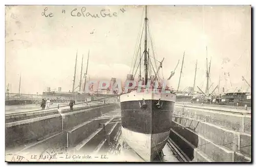 Le Havre Cartes postales La cale seche La colombie Colombia