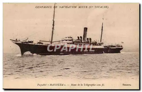 Ansichtskarte AK Bateau Compagnie de Navigation mixte (Cie Touache) Paquebot Manouba Muni de la Telegraphie sans