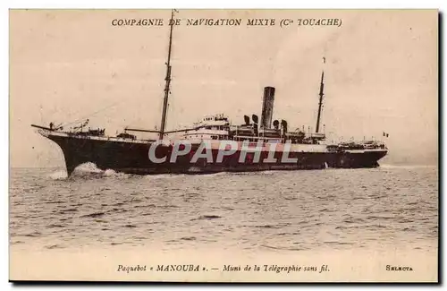 Cartes postales Bateau Compagnie de Navigation mixte (Cie Touache) Paquebot Manouba Muni de la Telegraphie sans