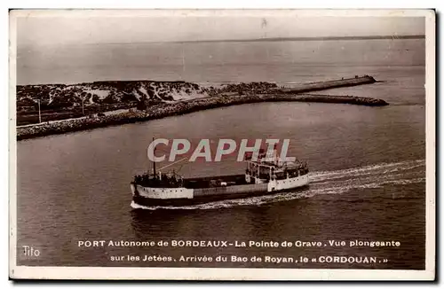 Ansichtskarte AK Port autonome de Bordeaux La pointe de Grave Vue plongeante sur les jetees Arrivee du bac de Roy