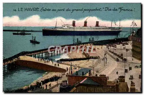 Cartes postales Bateau Le Havre Paquebot Entree au port de l&#39ile de France