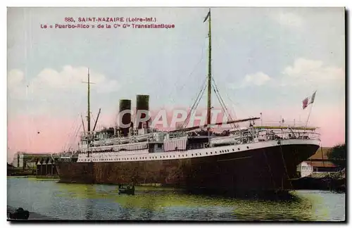 Ansichtskarte AK Bateau Saint Nazaire Le Puerbo Rico de la Cie Gal Transatlantique