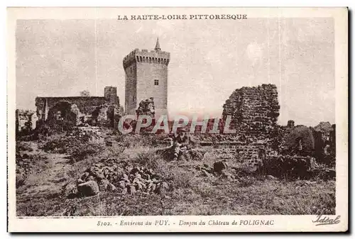 Environs du Puy Cartes postales Donjon du chateau de Polignac