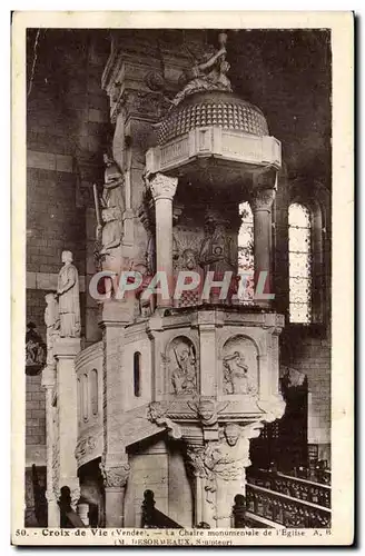 Cartes postales Croix de Vie La Chaire monumentale de l'eglise