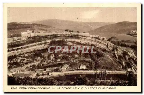 Ansichtskarte AK Besancon La citadelle vue du fort Chaudanne