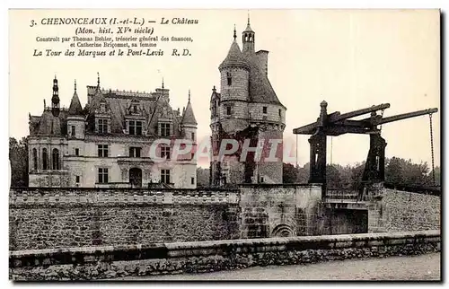 Chenonceaux - Le Chateau La Tour des Marques et le Pont Levis - Ansichtskarte AK