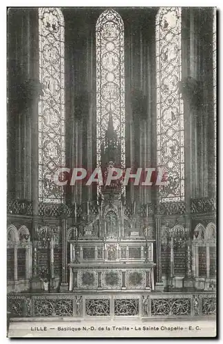 Lille - la Basilique de Notre dame de la Treille - La Sainte Chapelle - Ansichtskarte AK