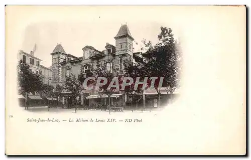 Saint Jean de Luz - Maison du Louis XIV - Cartes postales