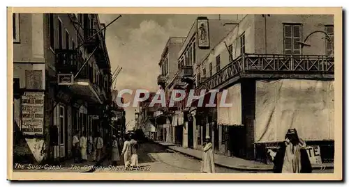 Egypt Egypte The Suez canal Ansichtskarte AK The colmar street at Suez