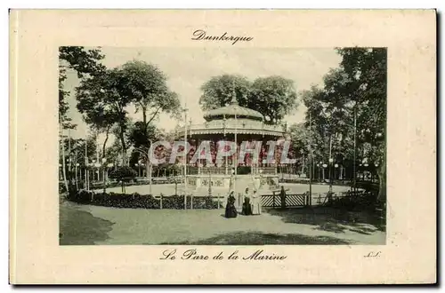 Dunkerque Cartes postales Le parc de la marine