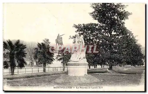 Montpellier Cartes postales le Peyrou et Louis XIV