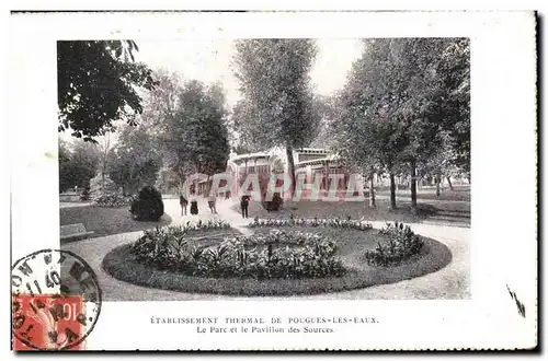 Cartes postales Etablissement thermal de Pougues les EAux Le parc et le pavillon des source