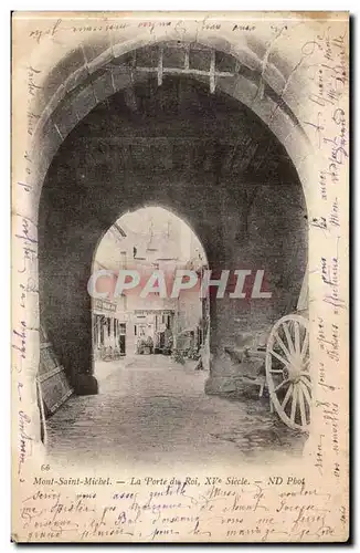 Mont Saint Michel Ansichtskarte AK La porte du roi 15eme