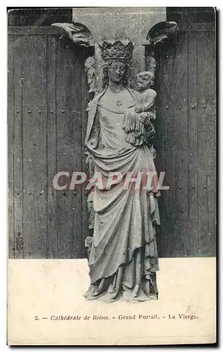 Reims Cartes postales Cathedrale Grand portail La vierge