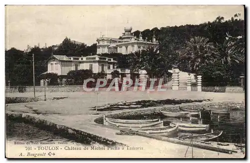 Toulon Cartes postales Chateau de Michel pacha a Tamaris