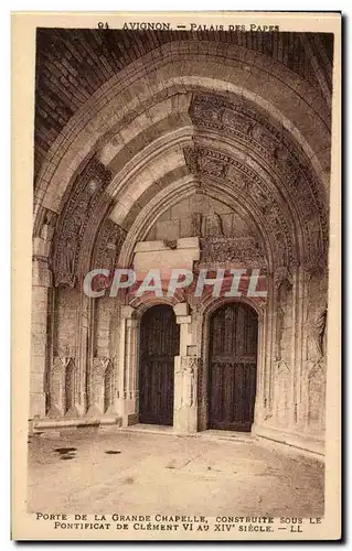 Avignon Cartes postales Palais des Papes Porte de la grande chapelle construite sous le pontificat de Clement VI