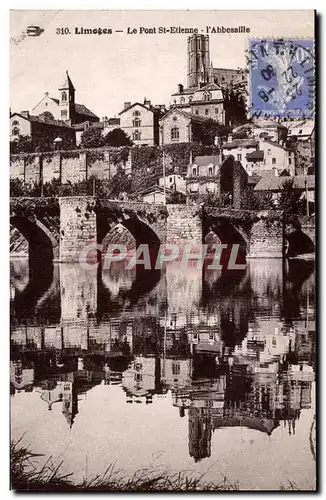 Limoges Cartes postales Le pont St Etienne L&#39abbesaille