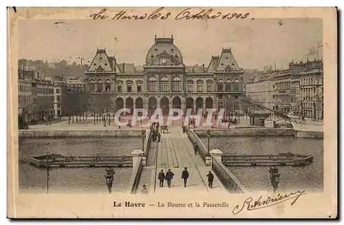 Le Havre - La Bourse et la Passerelle - Ansichtskarte AK