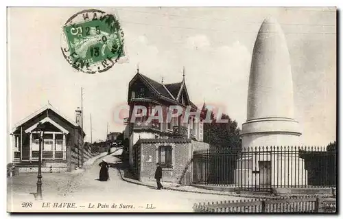 Le Havre - Le Pain de Sucre - Cartes postales