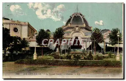 Aix les Bains - Le Grand Cercle Entree - Cartes postales