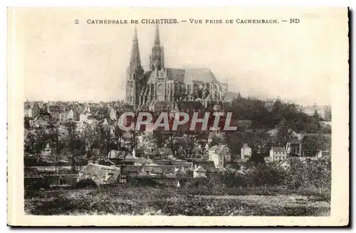 Cathedrale de Chartres Ansichtskarte AK Vue prise de Cachembach