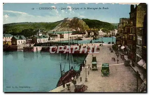 Cherbourg - Quai de Caligny et la Montagne du Roule - Ansichtskarte AK