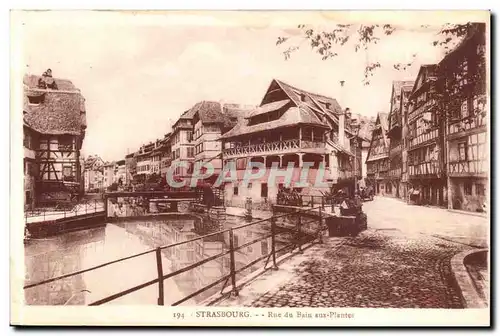 Ansichtskarte AK Strasbourg Rue du Bain aux plantes