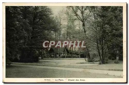 Vittel - Le Parc - Chalet des Anes - Ansichtskarte AK