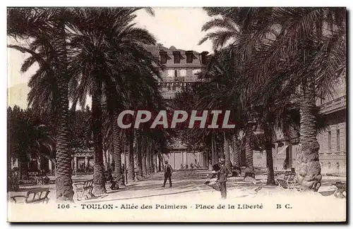 Toulon - Allee des Palmiers - Place de la Liberte - Cartes postales