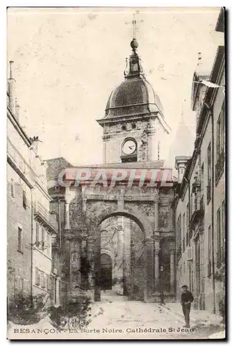 La Porte Noire - Cathedrale St Jean - Cartes postales