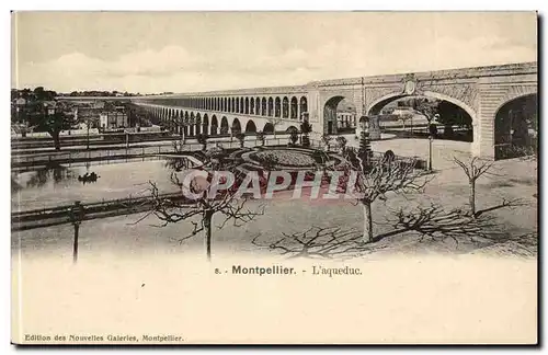 Montpellier Cartes postales l'aqueduc