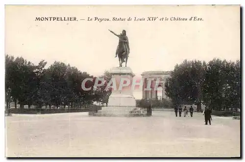 Montpellier Cartes postales Le Peyrou Statue de Louis XIV et le chateau d'eau