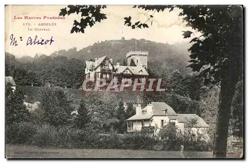 Argeles Cartes postales Le chateau