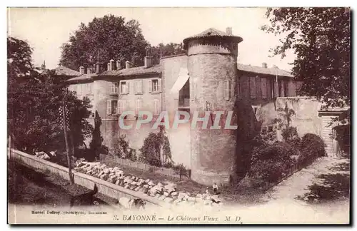 Bayonne Cartes postales La chateau vieux