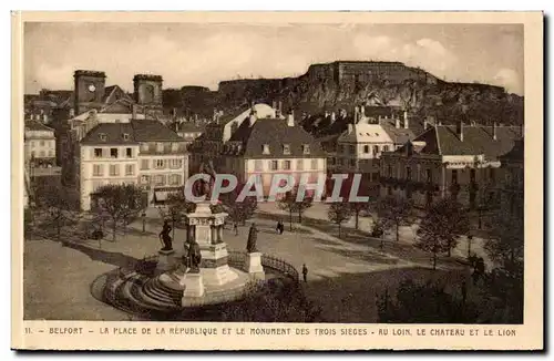 Belfort Cartes postales La place de la Republique et le monument des trois sieges Au loin le chateau et le lion