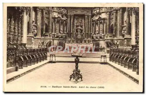 Auch Cartes postales Basilique Sainte Marie Autel du choeur (1609)