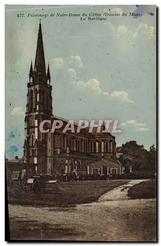 Ansichtskarte AK Pelerinage de Notre DAme du Chene (diocese Le Mans) La basilique