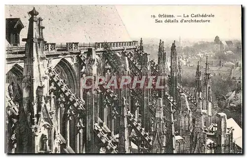 Orleans Cartes postales La cathedrale SEs details d&#39architecture