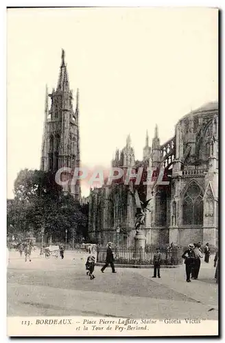 Bordeaux Ansichtskarte AK Place Pierre Lafitte Statue Gloria Victis et la tour de Pey Berland