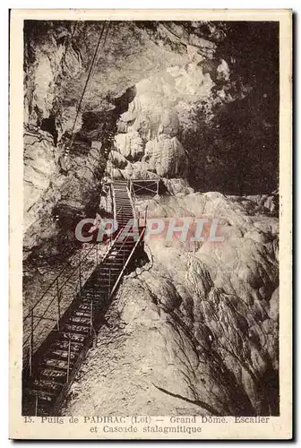 Puits de Padirac - Grand Dome - Escalier et Cascade stalagmitique - Cartes postales