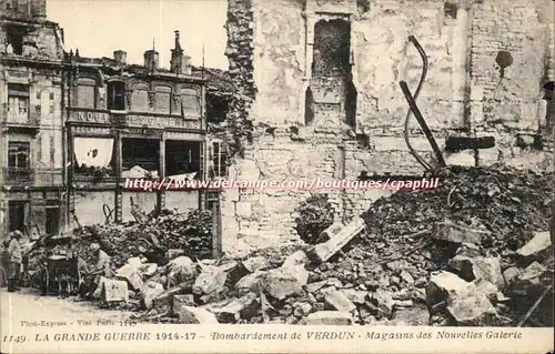 Verdun - La Grande Guerre 1914 - 1915 - Bombardement de Verdun - Magasins des Nouvelles Galerie - CP