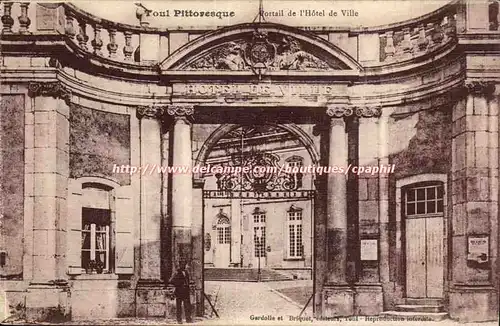 Toul - Portail de Hotel de Ville - Cartes postales