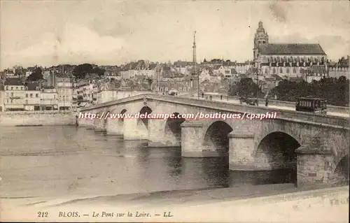 Blois Cartes postales Le pont sur la Loire