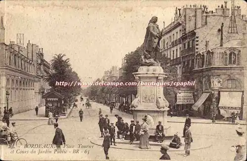 Bordeaux Ansichtskarte AK Place Tourny et cours du jardin public